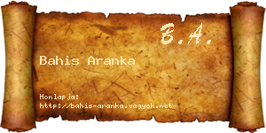 Bahis Aranka névjegykártya